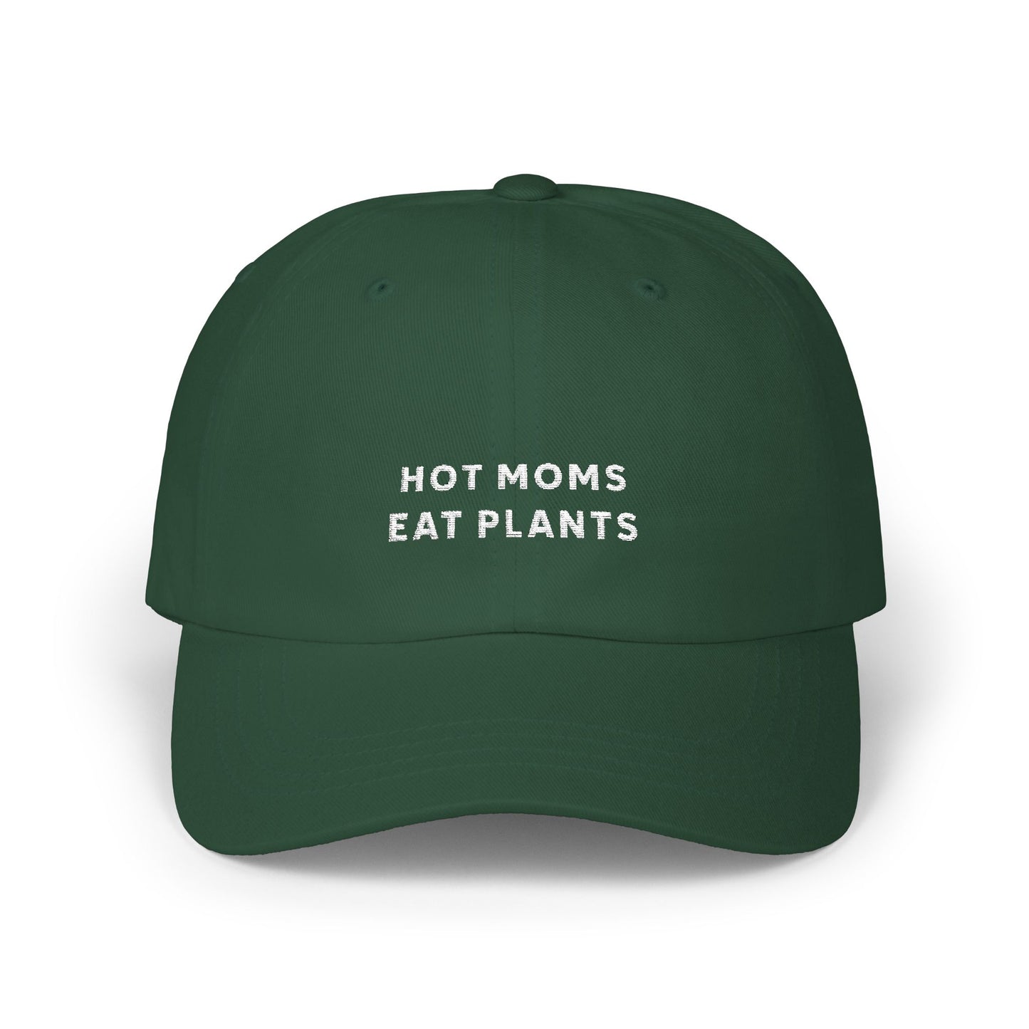 Hot Moms Eat Plants Baseball Cap: Embroidered Dad Cap, Vegan Mom Gift, Plant Powered Hat, Gift for Plant Based Mama