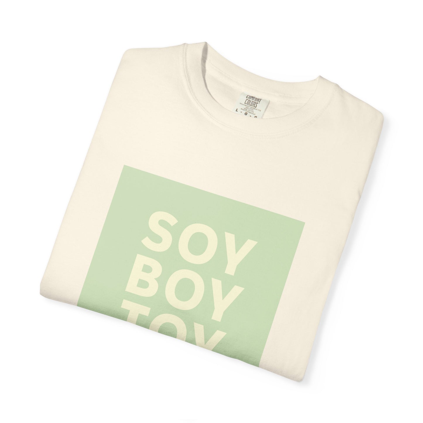 Soy Boy Toy Garment-Dyed 100% Cotton T-shirt