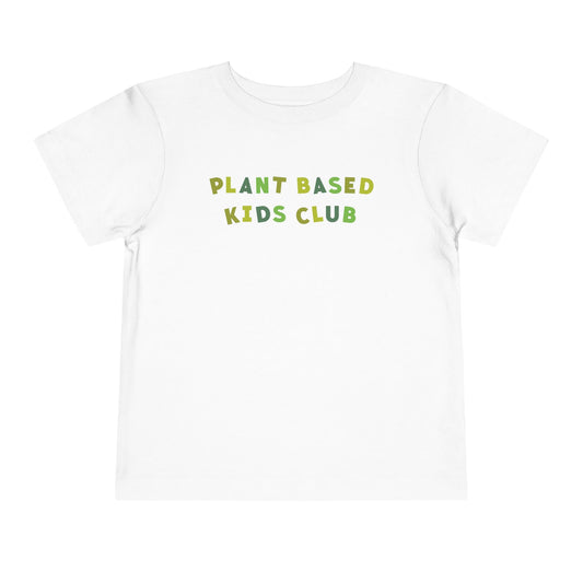 Plant Based Kids Club Toddler Tee